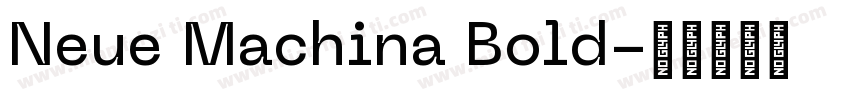 Neue Machina Bold字体转换